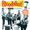 VA: - Bloodshot Vol. 1 - The Gaity Records Story