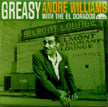 Andre Williams with The El Dorados - Greasy