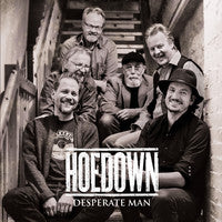 Hoedown - Desperate Man / On The Same Side
