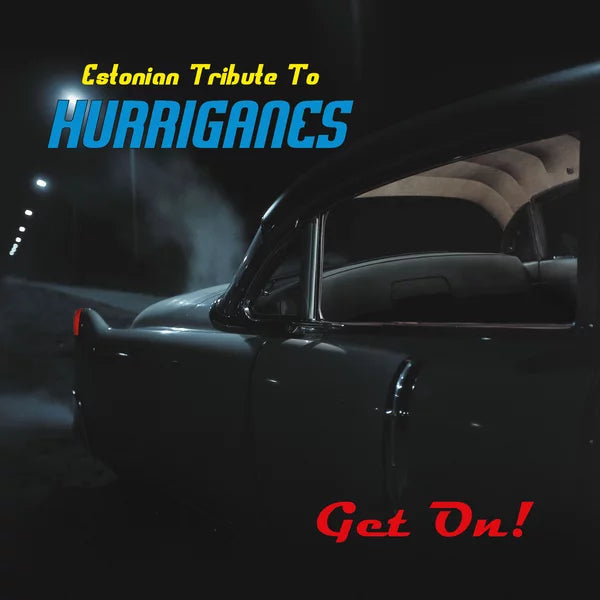 VA: - Get On! - Estonian Tribute To Hurriganes
