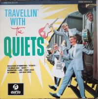 Quiets - Travellin' With The Quiets