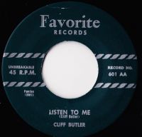 Cliff Butler - Listen To Me / You Name It