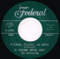 El Pauling, Royal Abbit The Royalton - Please, Please, Be Mine / Rain Drops Keep A Fallin'