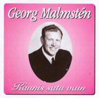 Georg Malmsten - Kaunis Satu Vain - Levytyksiä 1929-1942