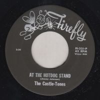 Castle Tones - At The Hotdog Stand / We Met At A Dance