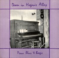 VA: - Down In Hogan's Alley: Piano Blues & Boogie