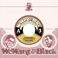 VA: - We Want To Be Black Vol. 3 EP
