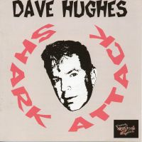 Dave Hughes - Shark Attack