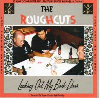 Roughcuts - Looking Out My Back Door