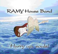 Ramy House Band - Hurry Up, Souls