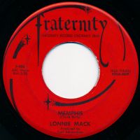 Lonnie Mack - Memphis / Down In The Dumps