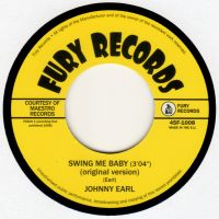 Johnny Earl - Anne Marie Valentine / Swing Me Baby