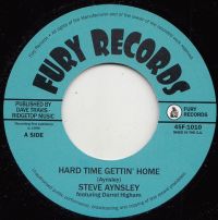 Steve Aynsley - Hard Time Gettin' Home / Too Young For Love
