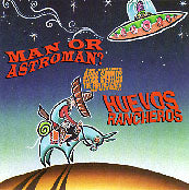 Man Or Astroman / Huevos Rancheros - A Mouth Full Of Exhaust + 3 EP