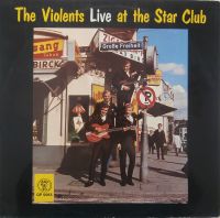 Violents - Live At The Star Club