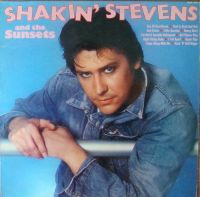 Shakin' Stevens & The Sunsets - Shakin' Stevens & The Sunsets
