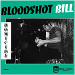 Bloodshot Bill - Homicide