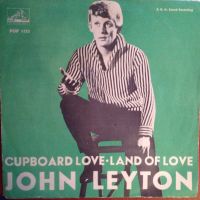 John Leyton - Cupboard Love / Land Of Love