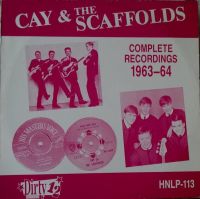 Cay & The Scaffolds - Complete Recordings 1963-1964