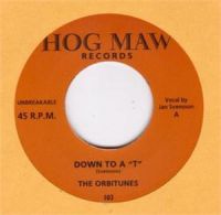 Orbitunes - Down To A T / Sweep You Off Of Your Feet
