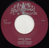 Ashton Savoy And His Combo / Red Callender Sextette - Denga Denga / Voodoo
