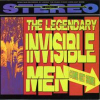 Invisible Men - Come Get Some