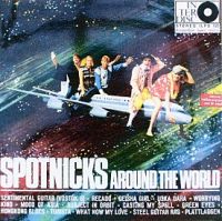 Spotnicks - Around The World