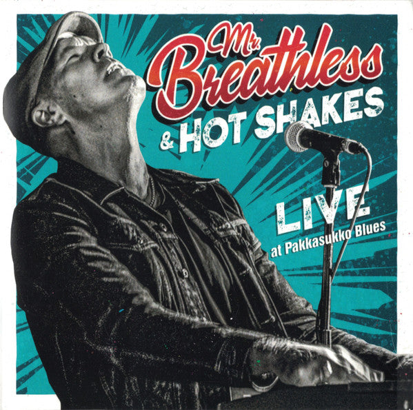 Mr. Breathless & Hot Shakes ‎– Live At Pakkasukko Blues CD