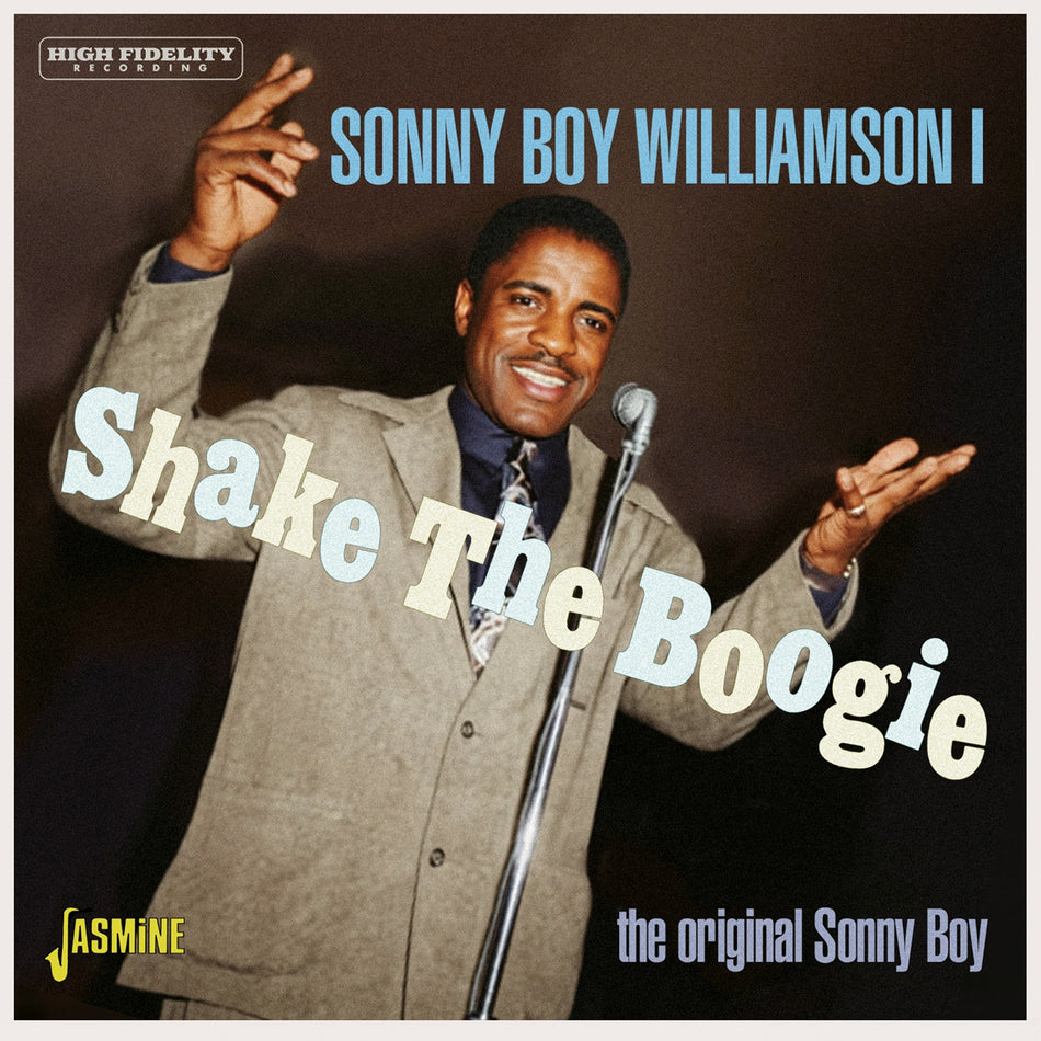 Sonny Boy Williamson I: Shake The Boogie - The Original Sonny Boy