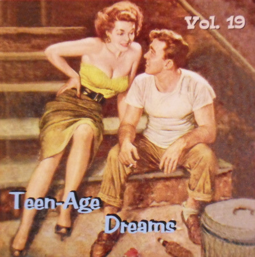 VA: - Teen-Age Dreams Vol. 19