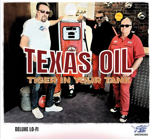 Texas Oil:  Tiger In Your Tank CD