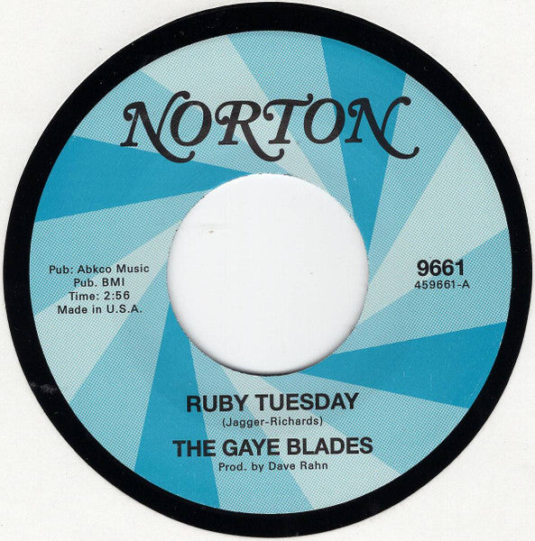 The Gaye Blades / The Girls At Dawn - Ruby Tuesday / That Girl Belongs To Yesterday