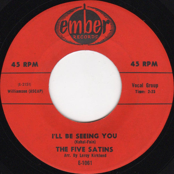 Five Satins - I'll be Seeing You / A Night Like This