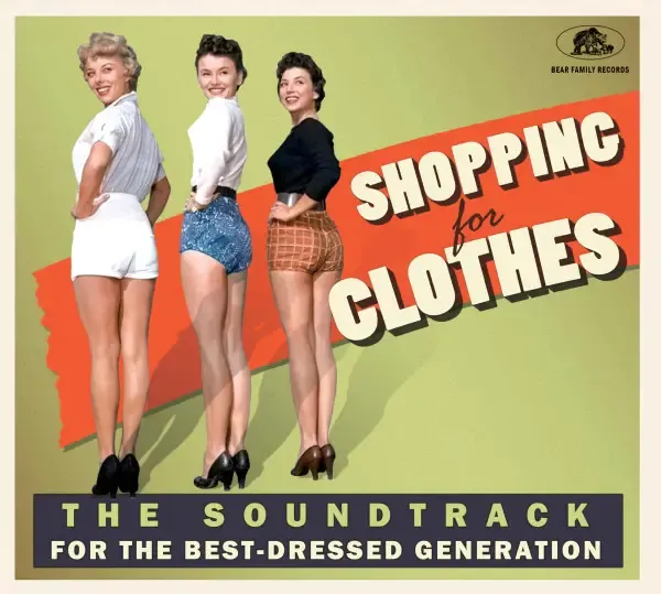 VA: Shopping For Clothes - The Soundtrack Of The Best Dressed Generation