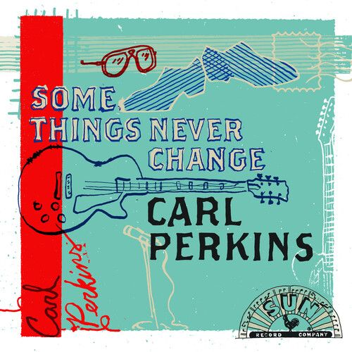 Carl Perkins: Some Things Never Change CD