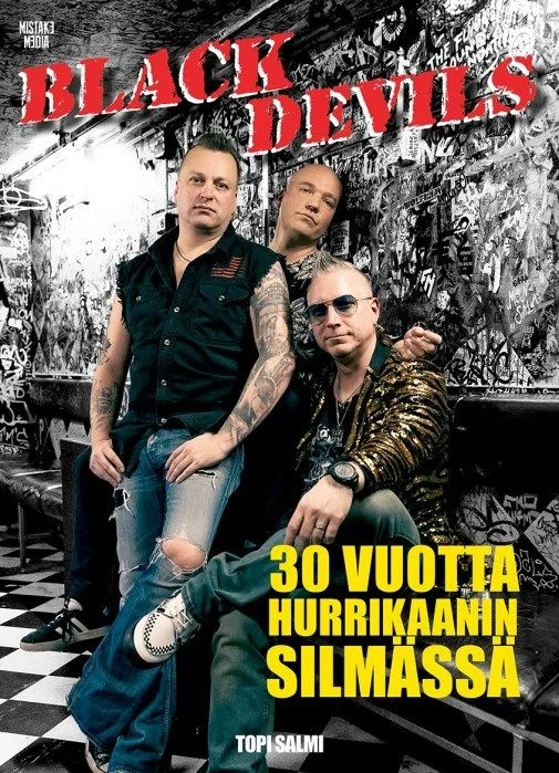 Topi Salmi: Black Devils - 30 Vuotta Hurrikaanin Silmässä