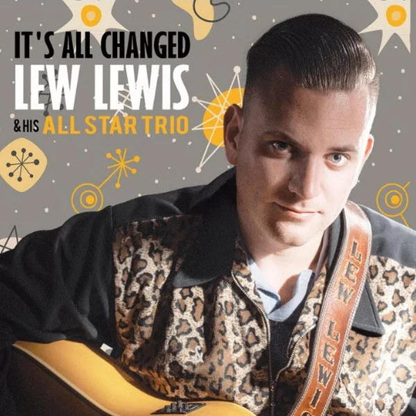 Lew Lewis & His All Star Trio: It's All Changed