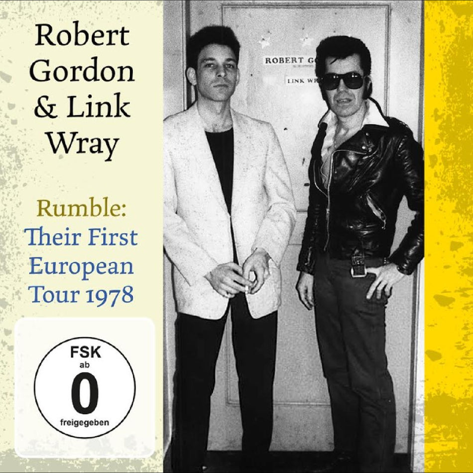 Robert Gordon & Link Wray / Rumble: Their First European Tour 1978 2CD+DVD