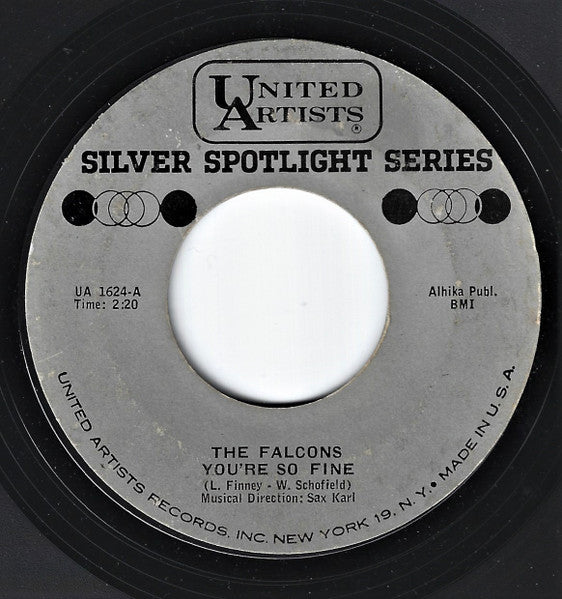 The Falcons: You're So Fine / Goddess Of Angels