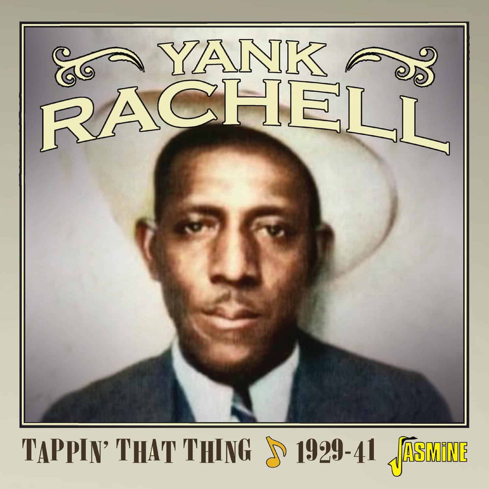 Yank Rachell:  Tappin’ That Thing, 1929-1941