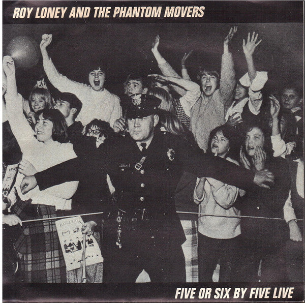 Roy Loney And The Phantom Movers - Five Or Six By Five Live EP