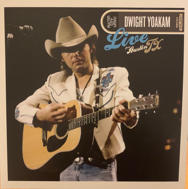 Dwight Yoakam: Live From Austin Tx 2LP