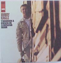 Buddy Cagle - Through A Crack In A Boxcar Door