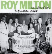 Roy Milton - The Grandfather Of R & B