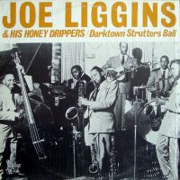 Joe Liggins & His Honey Drippers - Darktown Strutters Ball