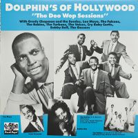 VA: - Dolphin's Of Hollywood -  The Doo Wop Sessions