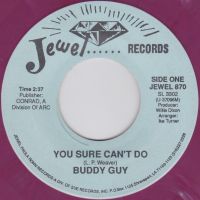 Buddy Guy - You Sure Can't Do / Sit And Cry