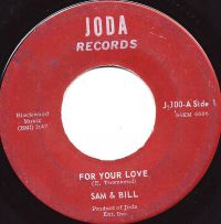 Sam & Bill - For Your Love / Beautiful Baby