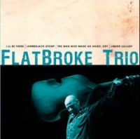 FlatBroke Trio - Liquer Lullaby EP