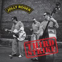 Jolly Roger - Third Strike